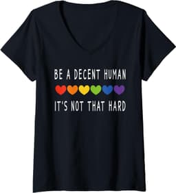 Womens LGBT Heart Be A Decent Human It's Not That Hard V-Neck T-Shirt
