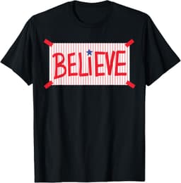 Philly Believe Philadelphia T-Shirt