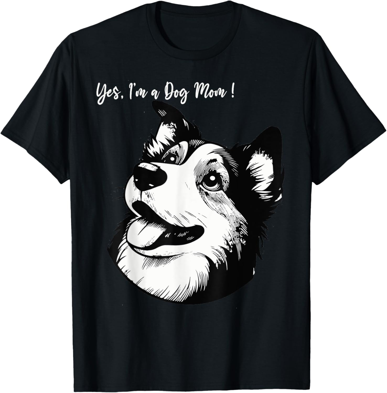 Yes, I'm a Dog Mom T Shirt Displays Love For This Lovely Pet T-Shirt
