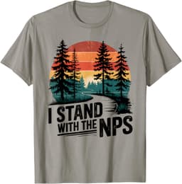 I Stand With The NPS National Park Support Park Rangers T-Shirt