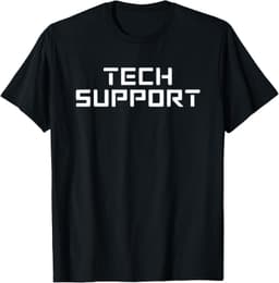 Funny Tech Support giftsTech Support T-Shirt