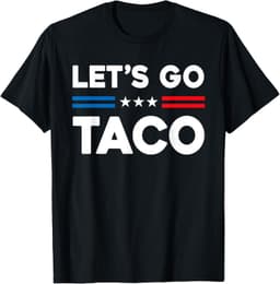 Let's Go Taco Funny Taco T-Shirt