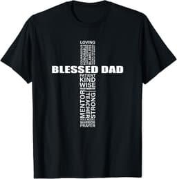 Mens Christian Blessed Dad Cross Father's Day Best Dad T-Shirt