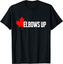 Elbows Up Canada.Elbows Up Canada T-Shirt
