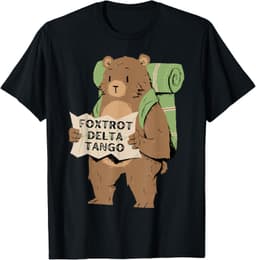 Bear Foxtrots Deltas Tangos Funny TeesBear Foxtrots Deltas Tangos Funny Bear Foxtrots Deltas Tango T-Shirt