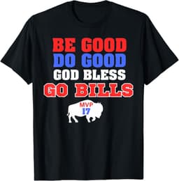 Be Good Do Good Go BillsT-Shirt