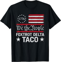 We The People Taco Foxtrot Delta Taco T-Shirt