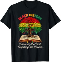 Honoring Past Inspiring Future Black History Month T-Shirt